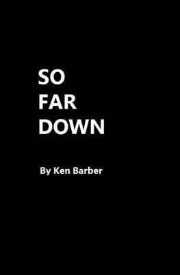 So Far Down by Barber, Tracy