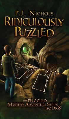 Ridiculously Puzzled (The Puzzled Mystery Adventure Series: Book 8) by Nichols, P. J.