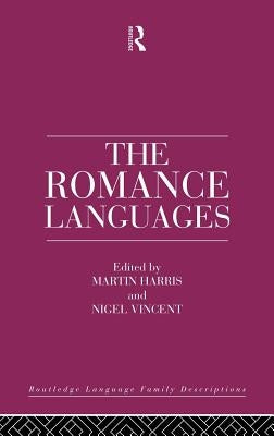 The Romance Languages by Harris, Martin