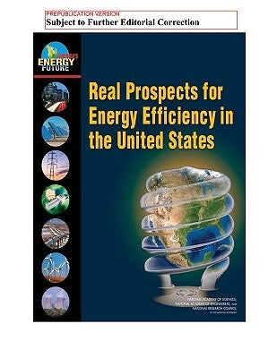 Real Prospects for Energy Efficiency in the United States by National Research Council