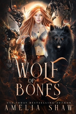 Wolf of Bones: slow burn paranormal romance by Shaw, Amelia
