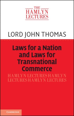 Laws for a Nation and Laws for Transnational Commerce by Thomas, John