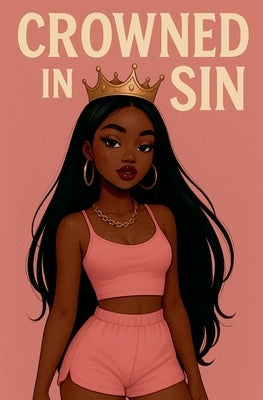 Crowned In Sin by Cooper, Shaquaruis