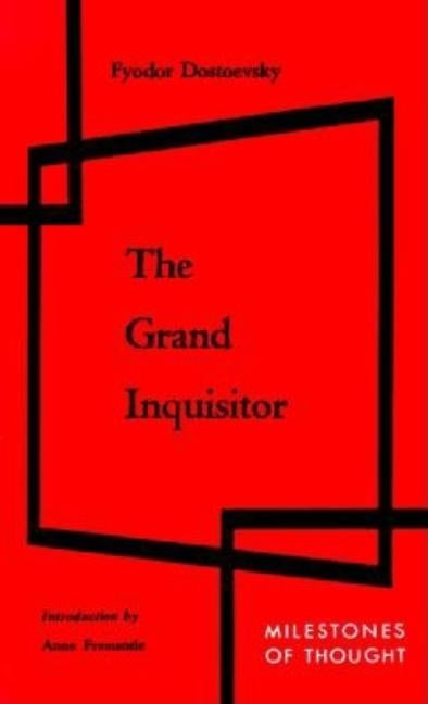 Grand Inquisitor by Dostoevsky, Fyodor