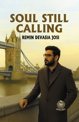 Soul Still Calling by Josi, Remin Devasia