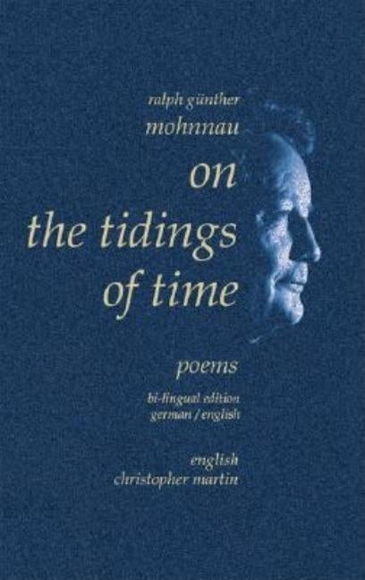 On the Tidings of Time: Poems by Martin, Christopher
