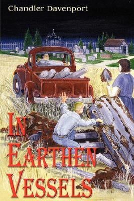 In Earthen Vessels by Davenport, Chandler