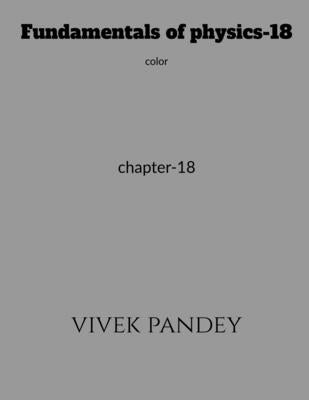 Fundamentals of physics-18 color by Pandey, Vivek