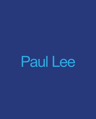 Paul Lee by Lee, Paul