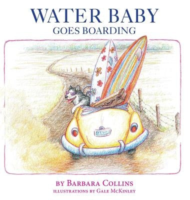 Water Baby Goes Boarding by Collins, Barbara