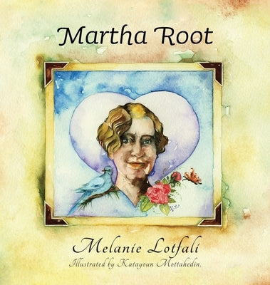 Martha Root by Lotfali, Melanie