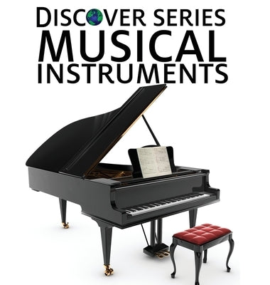 Musical Instruments by Xist Publishing