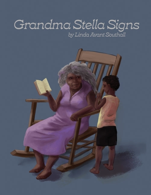Grandma Stella Signs by Southall, Linda Avant