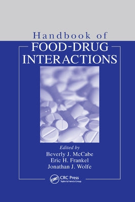 Handbook of Food-Drug Interactions by McCabe-Sellers, Beverly