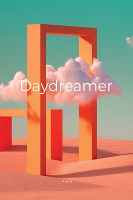 Daydreamer by Pete