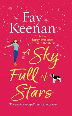 A Sky Full of Stars by Keenan, Fay