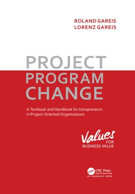 Project. Program. Change by Gareis, Roland