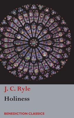 Holiness by Ryle, J. C.