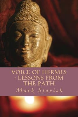 Voice of Hermes - Lessons from the Path by DeStefano III, Alfred