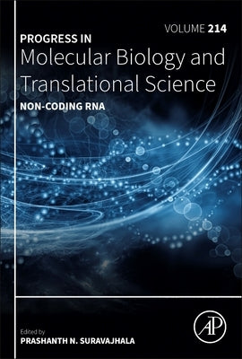 Non-Coding RNA: Volume 214 by Suravajhala, Prashanth N.