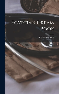 Egyptian Dream Book [microform] by T Milburn & Co