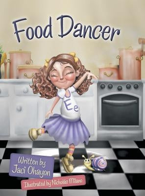 Food Dancer by Ohayon, Jaci
