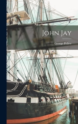 John Jay by Pellew, George