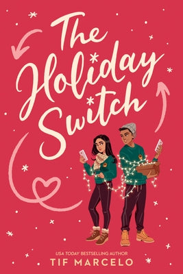 The Holiday Switch by Marcelo, Tif