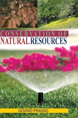 Conservation of Natural Resources by Prasad, Govind