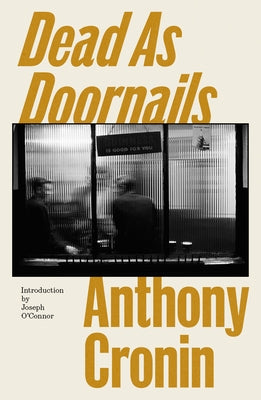 Dead as Doornails by Cronin, Anthony