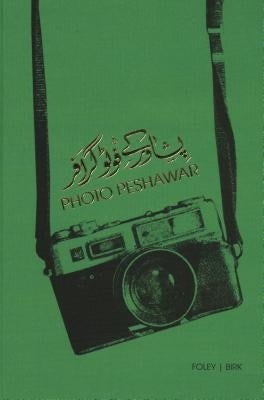 Photo Peshawar by Foley, Sean