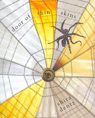 Door of Thin Skins by Dentz, Shira