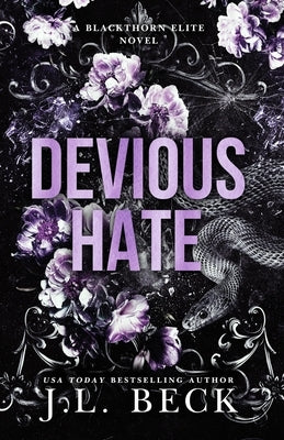 Devious Hate: A Dark Bully Romance by Beck, J. L.