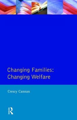 Changing Families by Cannan, Crescy
