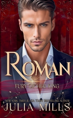 Roman: Fury of Her King by Mills, Julia