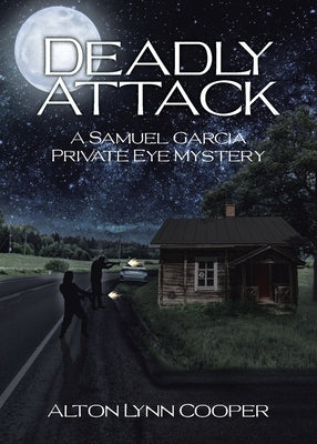 Deadly Attack by Cooper, Alton Lynn