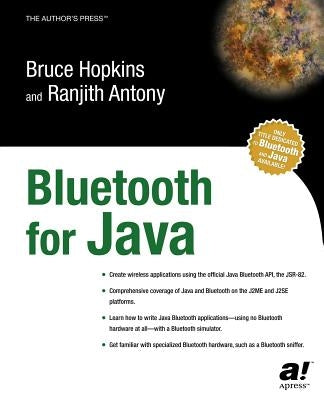 Bluetooth for Java by Antony, Ranjith