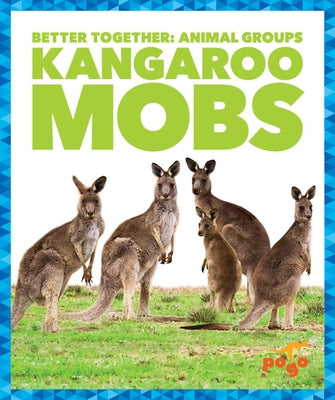 Kangaroo Mobs by Kenney, Karen