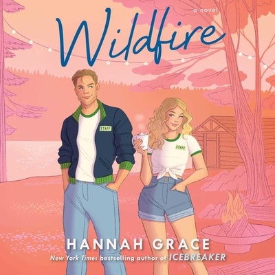 Wildfire by Grace, Hannah