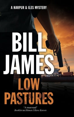 Low Pastures by James, Bill