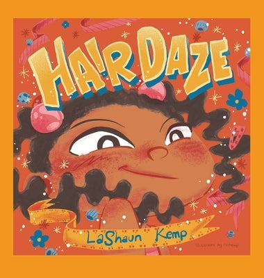 Hair Daze by Kemp, Lashaun