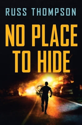 No Place to Hide by Thompson, Russ