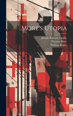 More's Utopia by Lumby, Joseph Rawson