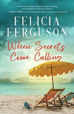 When Secrets Come Calling by Ferguson, Felicia