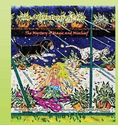The Adventures of Poko: The Mystery of Magic and Mischief by Glover, Kathy