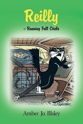 Reilly - Running Full Circle by Illsley, Amber Jo