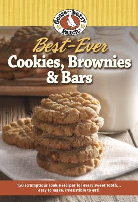 Best-Ever Cookie, Brownie & Bar Recipes by Gooseberry Patch