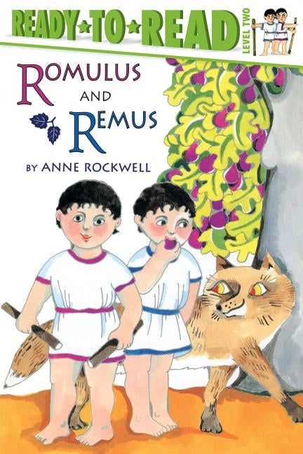 Romulus and Remus: Ready-To-Read Level 2 by Rockwell, Anne