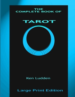Complete Book of Tarot LPE by Ludden, Ken