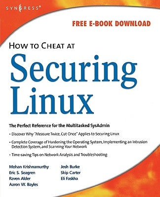 How to Cheat at Securing Linux by Krishnamurthy, Mohan